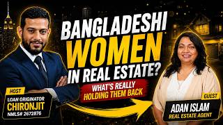 Real Talk Real Estate | Season 2 | Episode 4 Guest: Adan Islam, Host: Loan Officer Chironjit