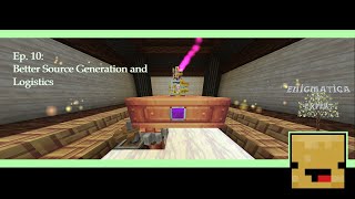 Enigmatica 9: Expert | Source Generation and Logistics | E9E #010