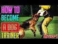 How To Become A Dog Trainer || Method-1 || Dog Facts How To Become A Dog Trainer || Method-1 || Dog Facts