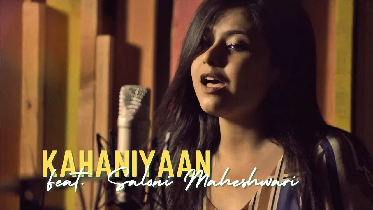 KAHANIYAAN Saloni Maheshwari Feat. Ankita Dubey Adanj