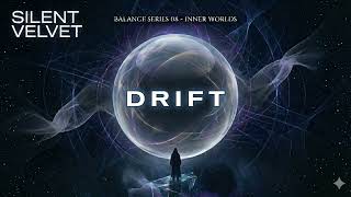 Silent Velvet - Drift (Progressive House | Melodic House | Deep House)