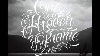 ONE HIDDEN FRAME - the Water Seems Inviting [Full Album, 2013]