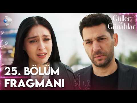 Güller ve Günahlar 25. Bölüm Fragmanı