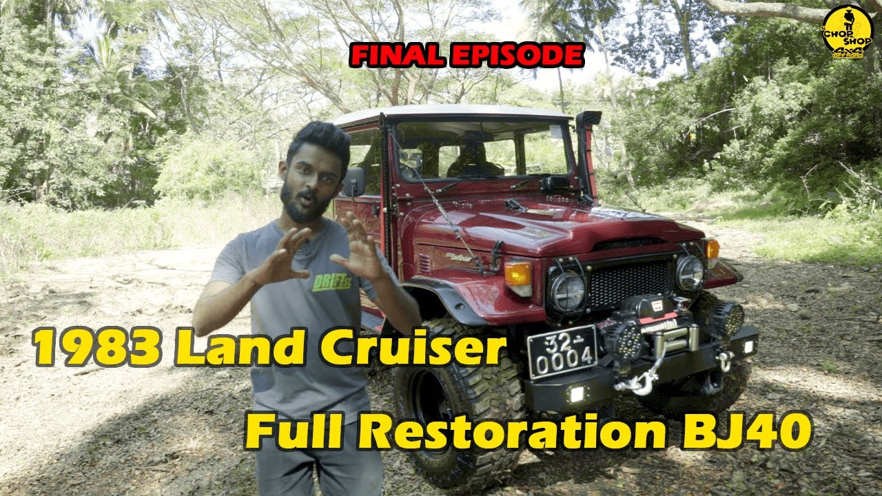 1983 Land Cruiser Full Restoration BJ40 (FINAL EPISODE ) | SL Chop Shop |