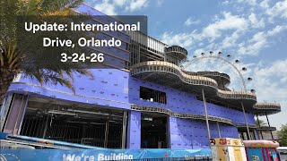 UPDATE: International Drive Orlando - 3-24-26
