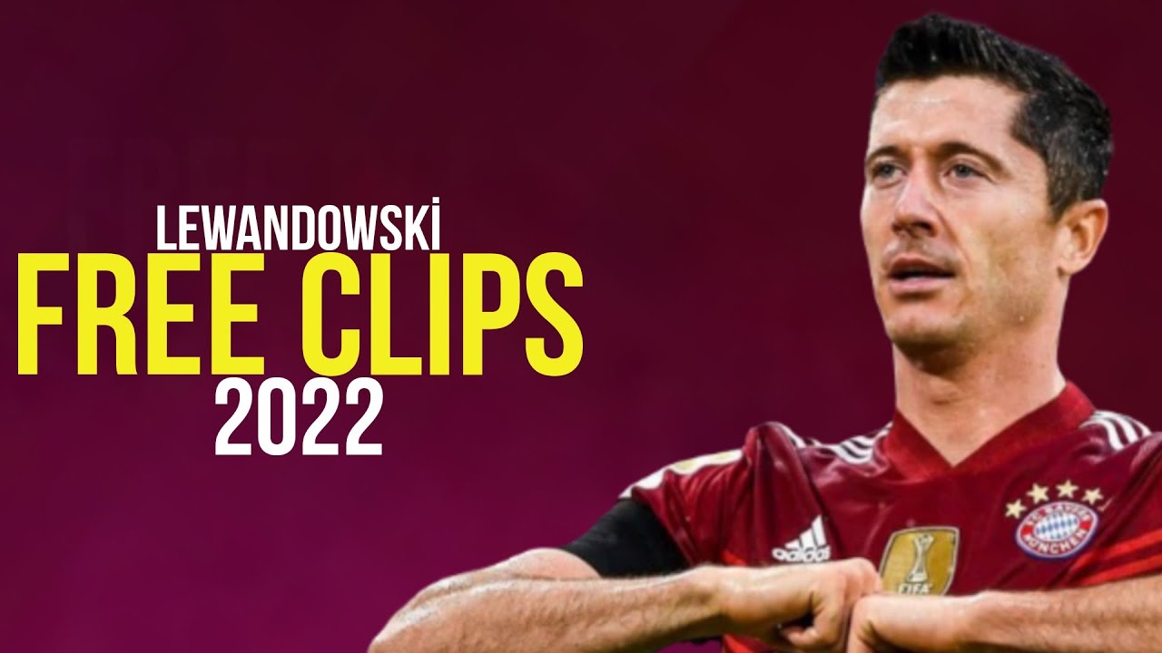 Robert Lewandowski ⚫ Free Clip / No Watermark - Free To Use ⚪ HD