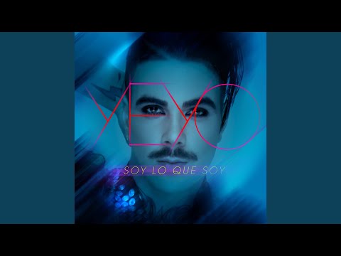 Yeyo - Soy Lo Que soy