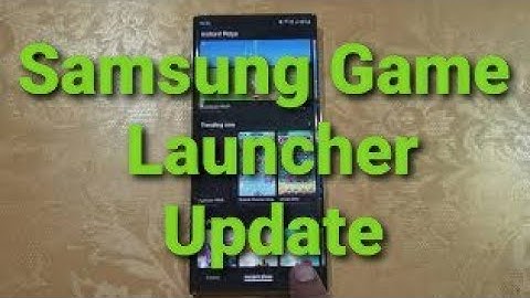 Samsung Game Launcher Update... #gamelauncher #PD