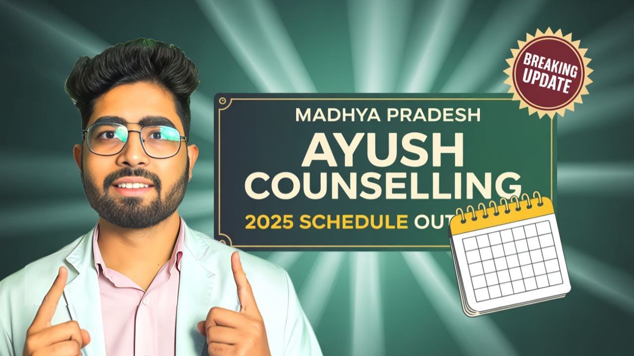 Madhya Pradesh Ayush Counselling 2025 Schedule is out 🔥🔥| BAMS & BHMS ...