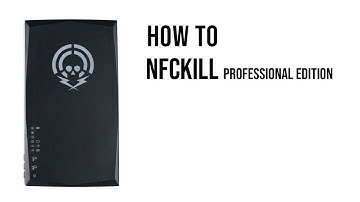 How to NFCKill   Professional Edition