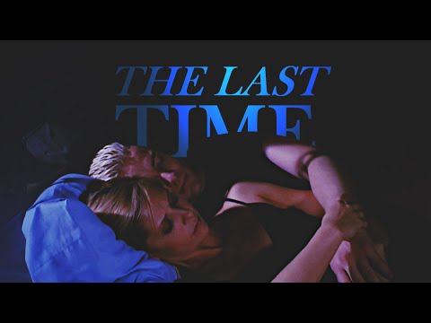 Buffy & Spike | The Last Time.