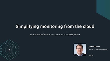 checkmk conference #7: Simplifying monitoring from the cloud