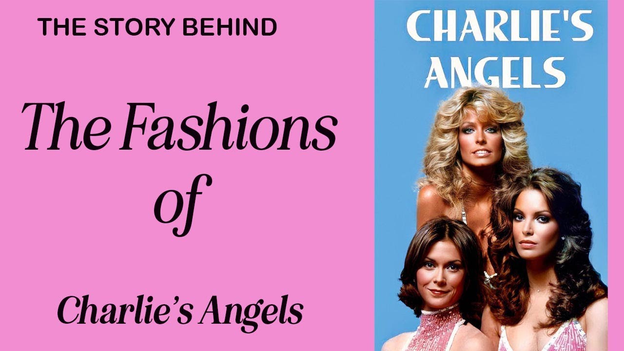 История моды — Великие модницы 20-го века — Ангелы Чарли