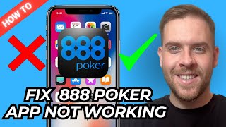 How To Fix 888 Poker App Not Working On iPhone IOS - Not Loading - Multiple Solutions (Solved 2025)