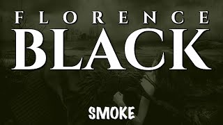 Florence Black - Smoke - Rockmantic