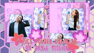 4 pics rotate spin tutorials | on Alight motion screenshot 4