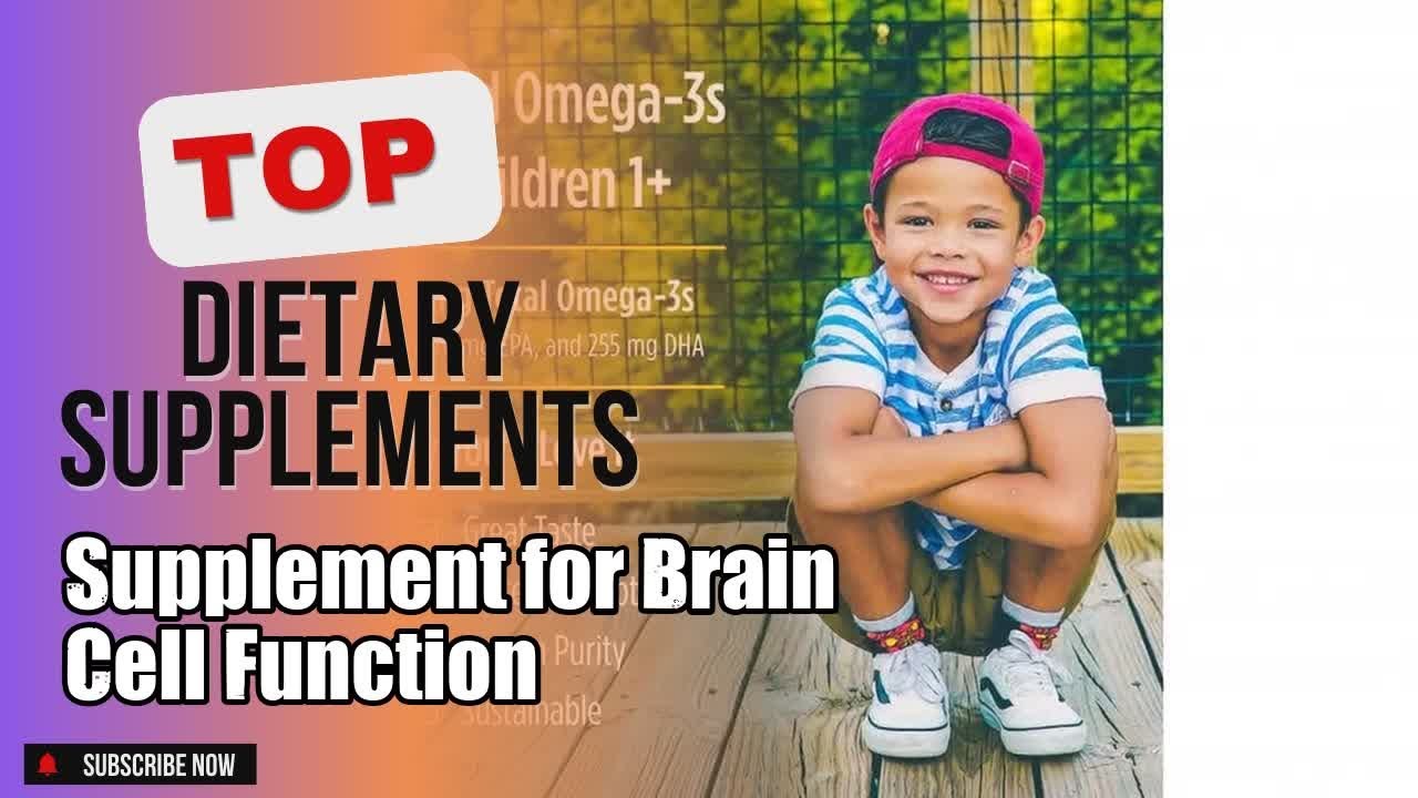 Top 3 Dietary Supplements about Supplement for Brain Cell Function Finest of 2024