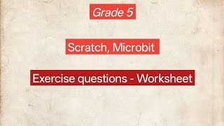 Exercise questions | worksheet | scratch | microbit