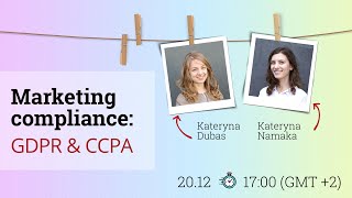 Marketing compliance: GDPR & CCPA