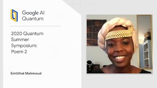 Day 2 poem by Emi Mahmoud (Quantum Summer Symposium 2020)