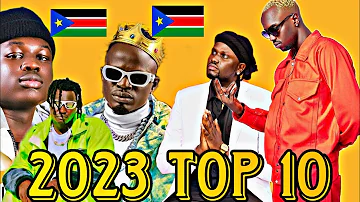 The Top 10 South Sudanese Songs of 2023 You Have to Hear! ||south Sudan music 2023