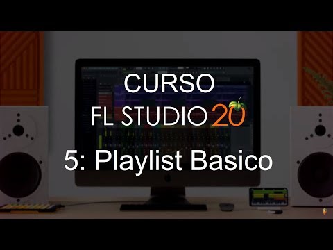 🍑 FL Studio 20 - #5: Playlist Basico [CURSO COMPLETO] - Tutorial