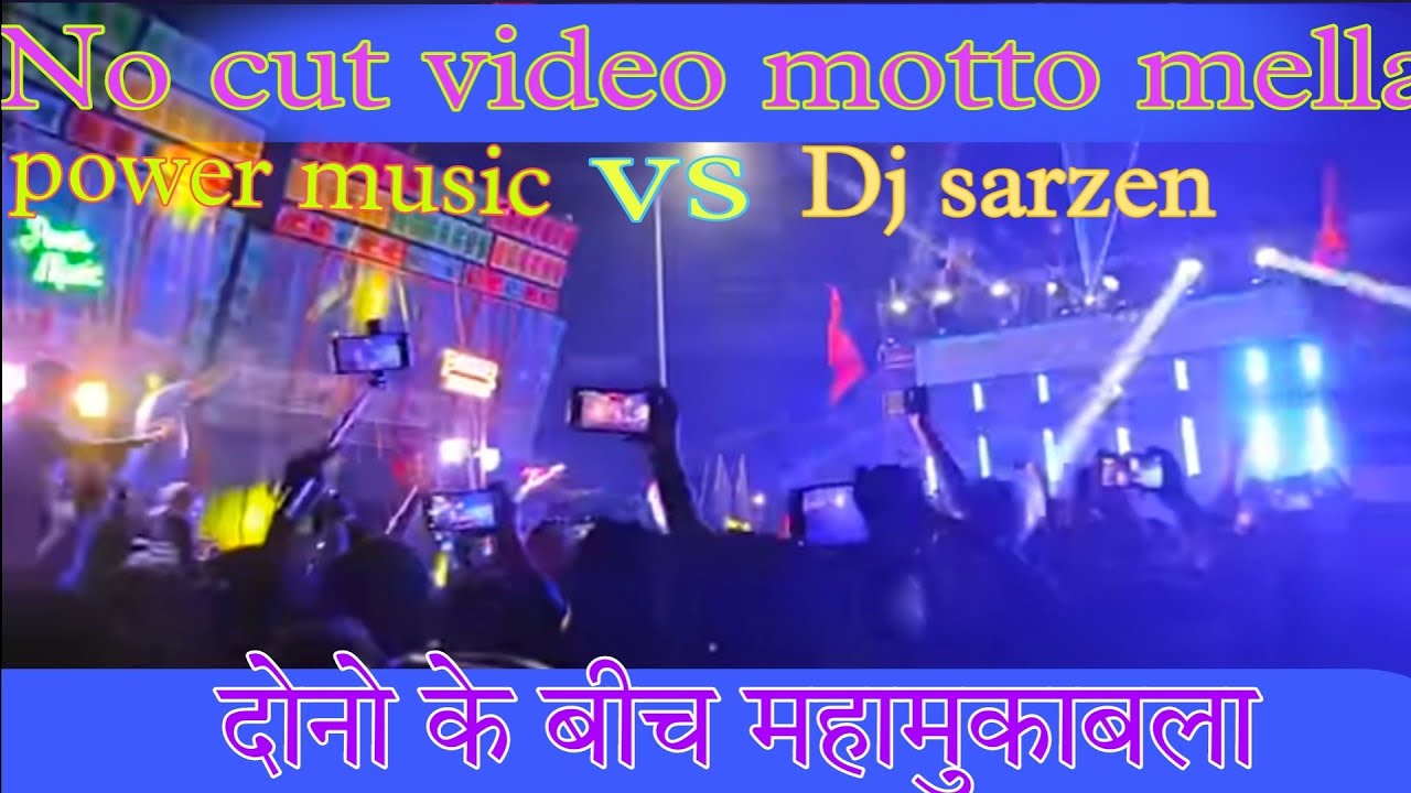 Dj sarzen vs power music face to face दोनो के बीच भयानक competition motto mella