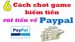 6 Cách chơi game kiếm tiền Paypal miễn phí trên điện thoại screenshot 2