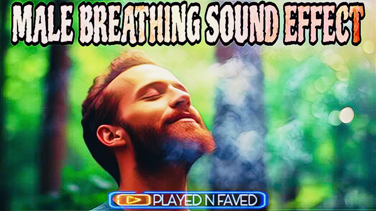 Male Breathing Heavy Sound Effect