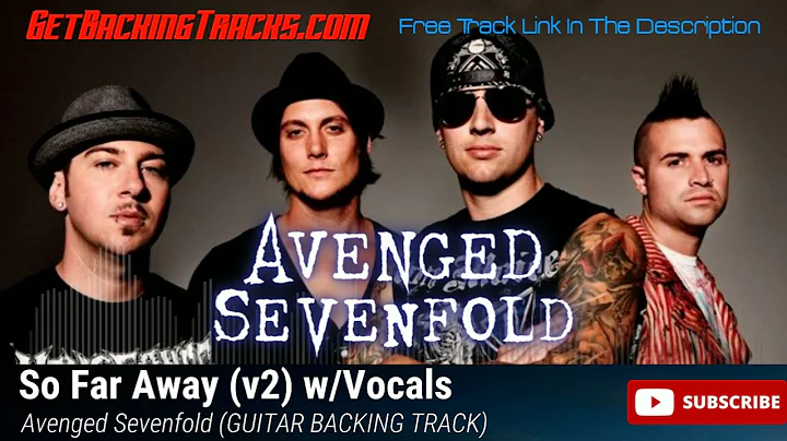 Avenged Sevenfold - So Far Away (v2) w/Vocals GUITAR BACKING TRACK