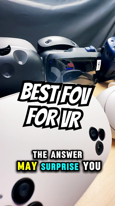 What VR headset has the best FOV? #vr #virtualreality #tech