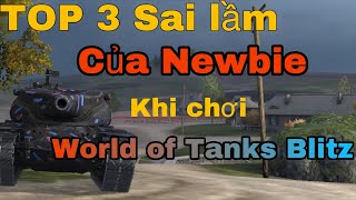 Top 3 SAI LẦM của newbie khi chơi World of Tank  Blitz #wotblitz #worldoftanksblitz #tanksblitz screenshot 5