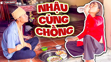 Uýnh Chồng Như Cơm Bữa, Thúy Liễu Bày Mâm Nhậu Xin Lỗi - Tủn Family