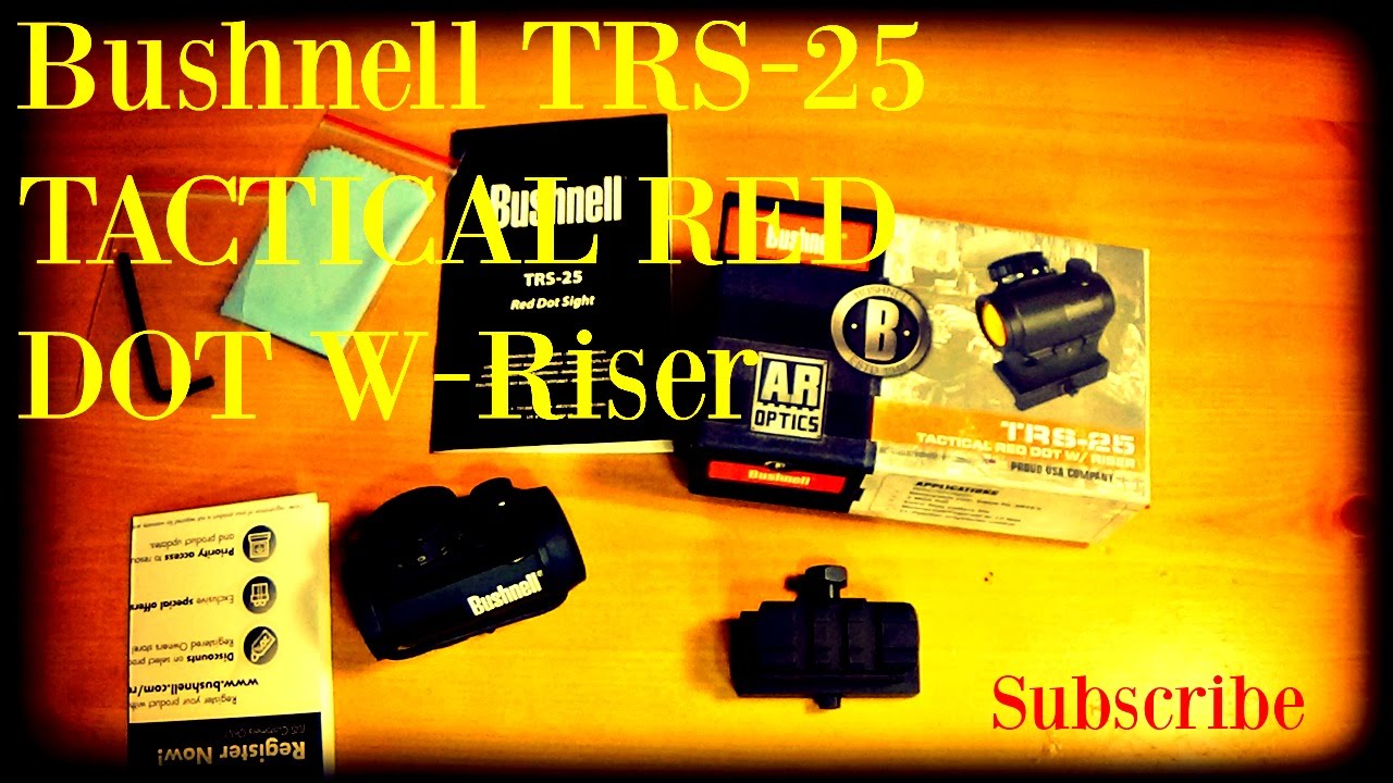 Bushnell TRS-25 TACTICAL RED DOT W-RISER - YouTube