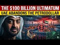 The $100 Billion Ultimatum: Why the UAE is Abandoning the Petrodollar