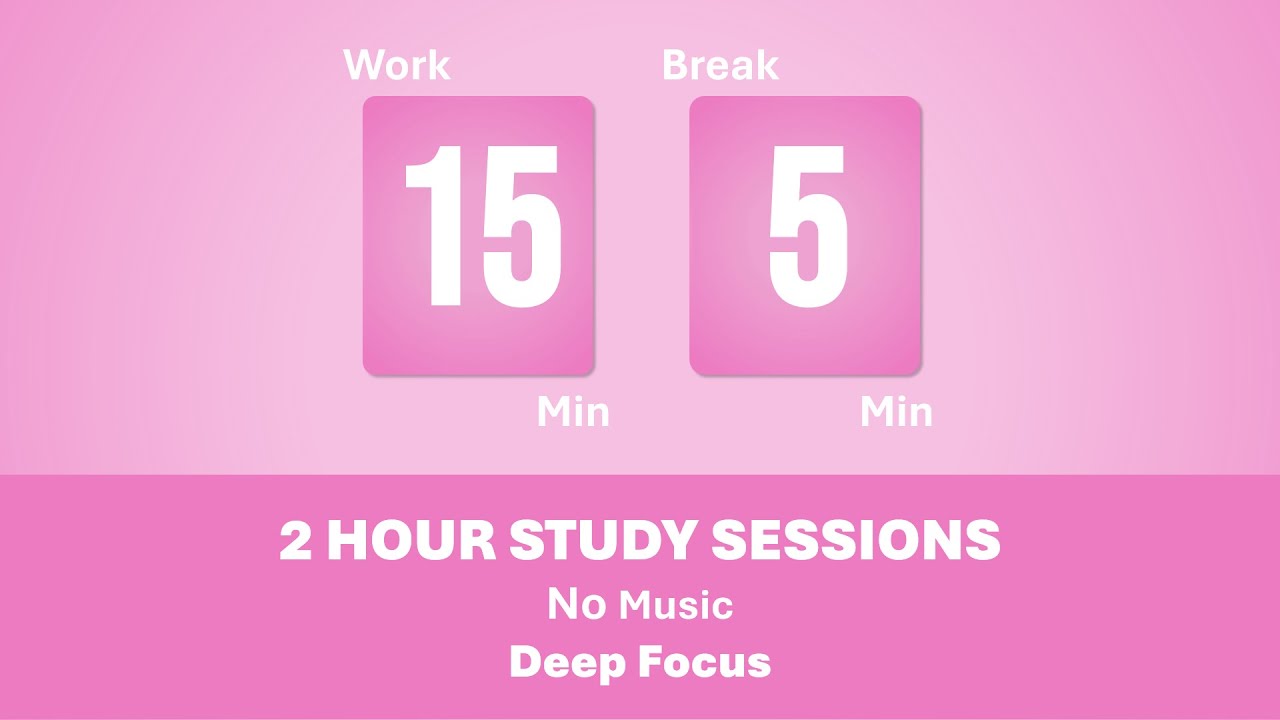15/5 Pomodoro Timer 🩷 2 Hours study | No music | Relax & Deep focus | Aesthetic Timer