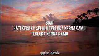 Biar Sayang - Dalia Farhana ( Lyrics )