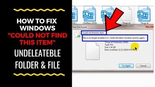 How To Fix - Windowscould Not Find This Item Undeleateble Folder File