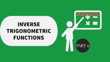 INVERSE TRIGONOMETRIC FUNCTIONS PART 9 Prepared by BINOY XAVIER MSc,BEd,SET