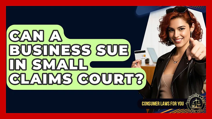 Can A Business Sue In Small Claims Court? - Consumer Laws For You