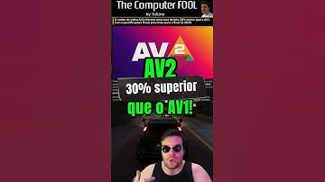 AV2 30% superior ao AV1
