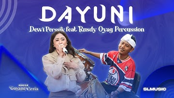 DAYUNI - DEWI PERSSIK FEAT RUSDY OYAG PERCUSSION (COVER)