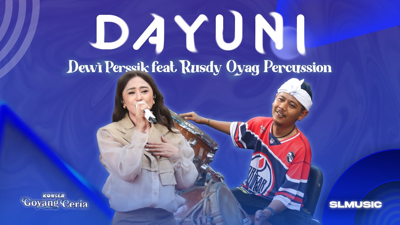 DAYUNI - DEWI PERSSIK FEAT RUSDY OYAG PERCUSSION (COVER)