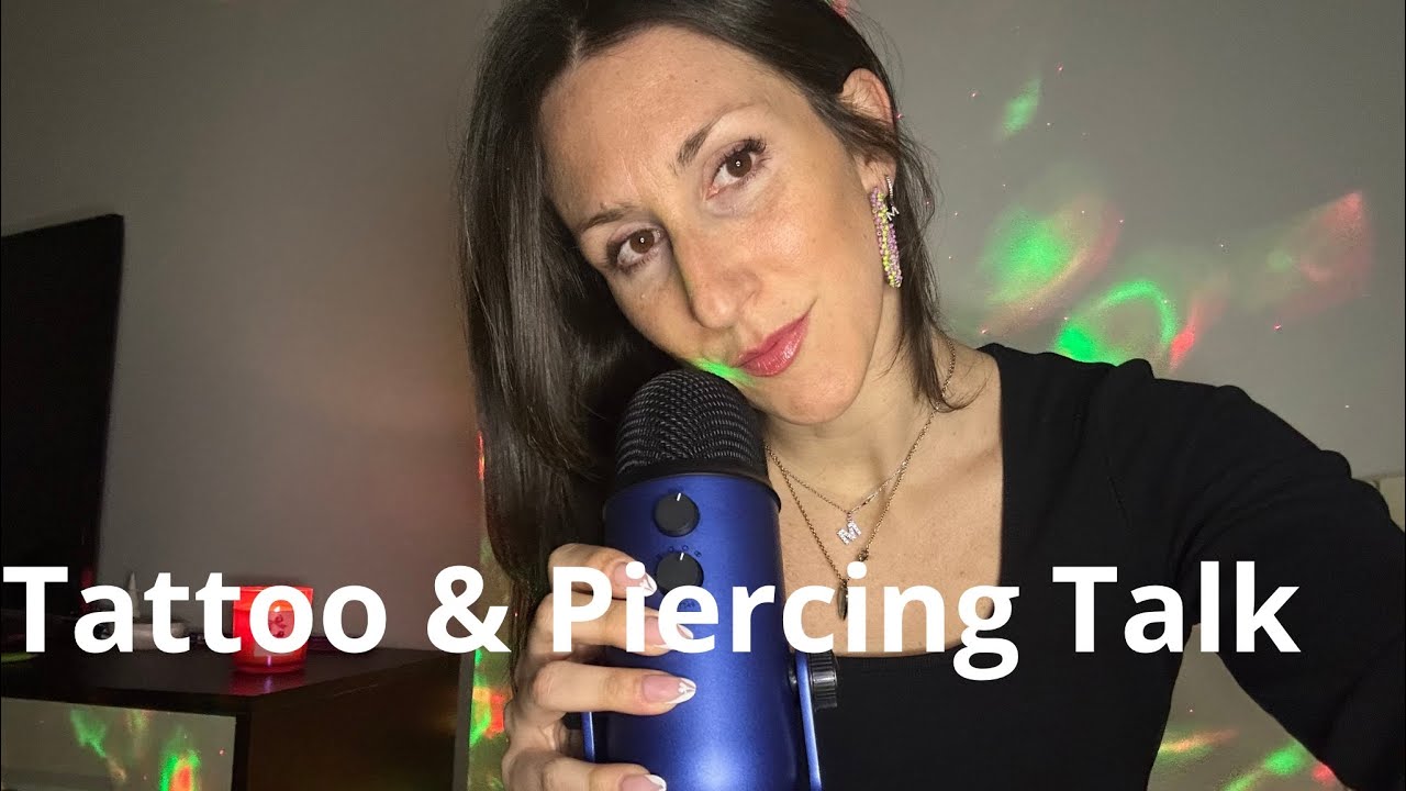 ASMR Chiacchiere Rilassanti 💉 i miei Piercing e Tattoo 💫 #ASMR 