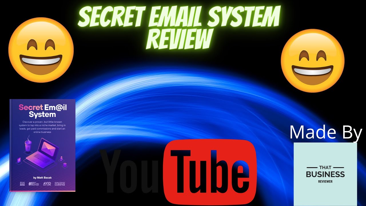 Secret Email System Review -BONUSES! 🤯 (MADE BY THATBUSINESSREVIEWER)-Matt Bacak Secret Email System