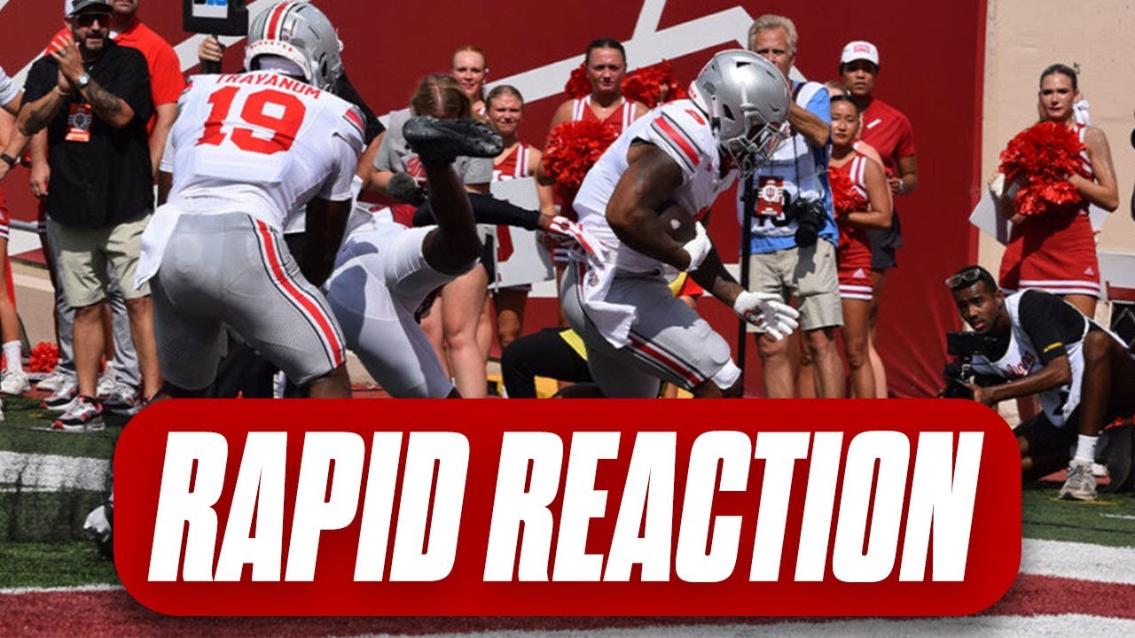 Rapid Reaction As Buckeyes Open Season With Rocky Win At Indiana Ohio rapid-reaction-as-buckeyes-open-season-with-rocky-win-at-indiana-ohio