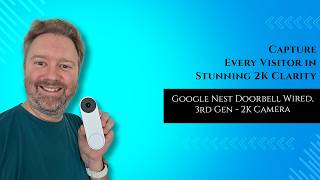 Google Nest Doorbell Wired 3rd Gen: Worth It (2K Review)