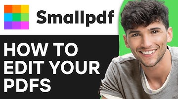 How to Edit Your PDFs Using Smallpdf 2024 (Best Method)