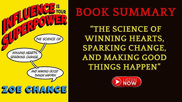 Book Summary Influence Is Your Superpower by Zoe Chance | #FreeAudioBook #booksummary