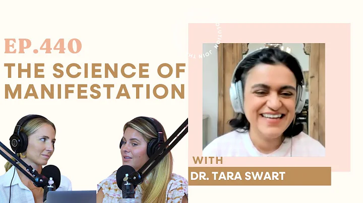 440. The Science of Manifestation with Dr. Tara Swart